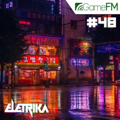 Eletrika #48 - Korean Night