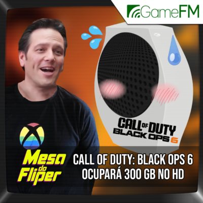 CoD Black Ops 6 ocupará 300 GB no HD - 13/06/2024 - Mesa do Fliper - Podcast