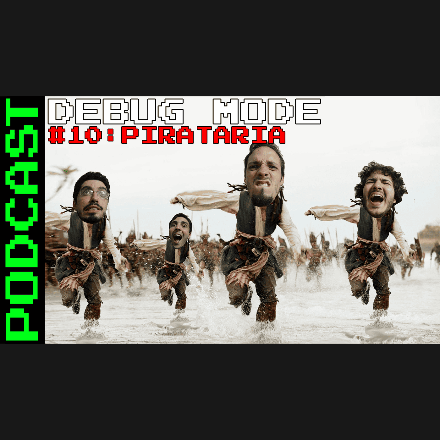 Debug Mode #10: Nossas experiências com pirataria - Podcast episode artwork