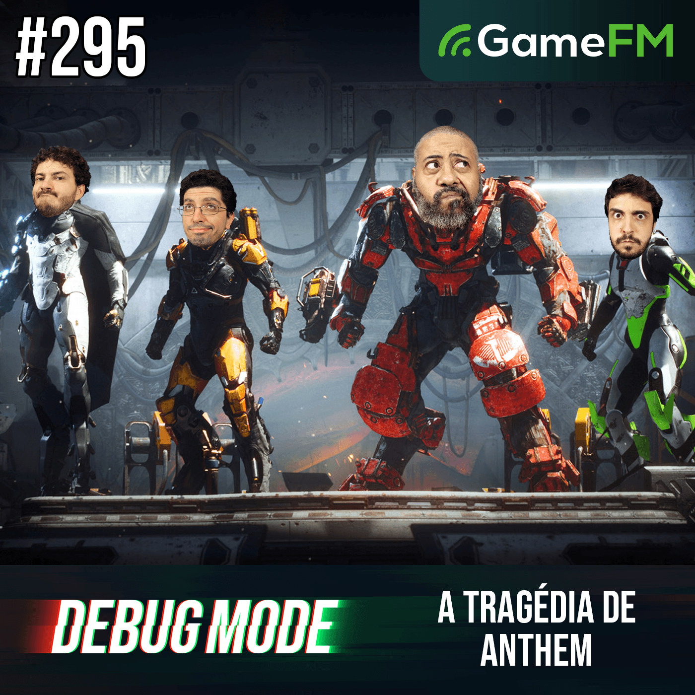 A TRAGÉDIA DE ANTHEM - Debug Mode #295 - Podcast episode artwork