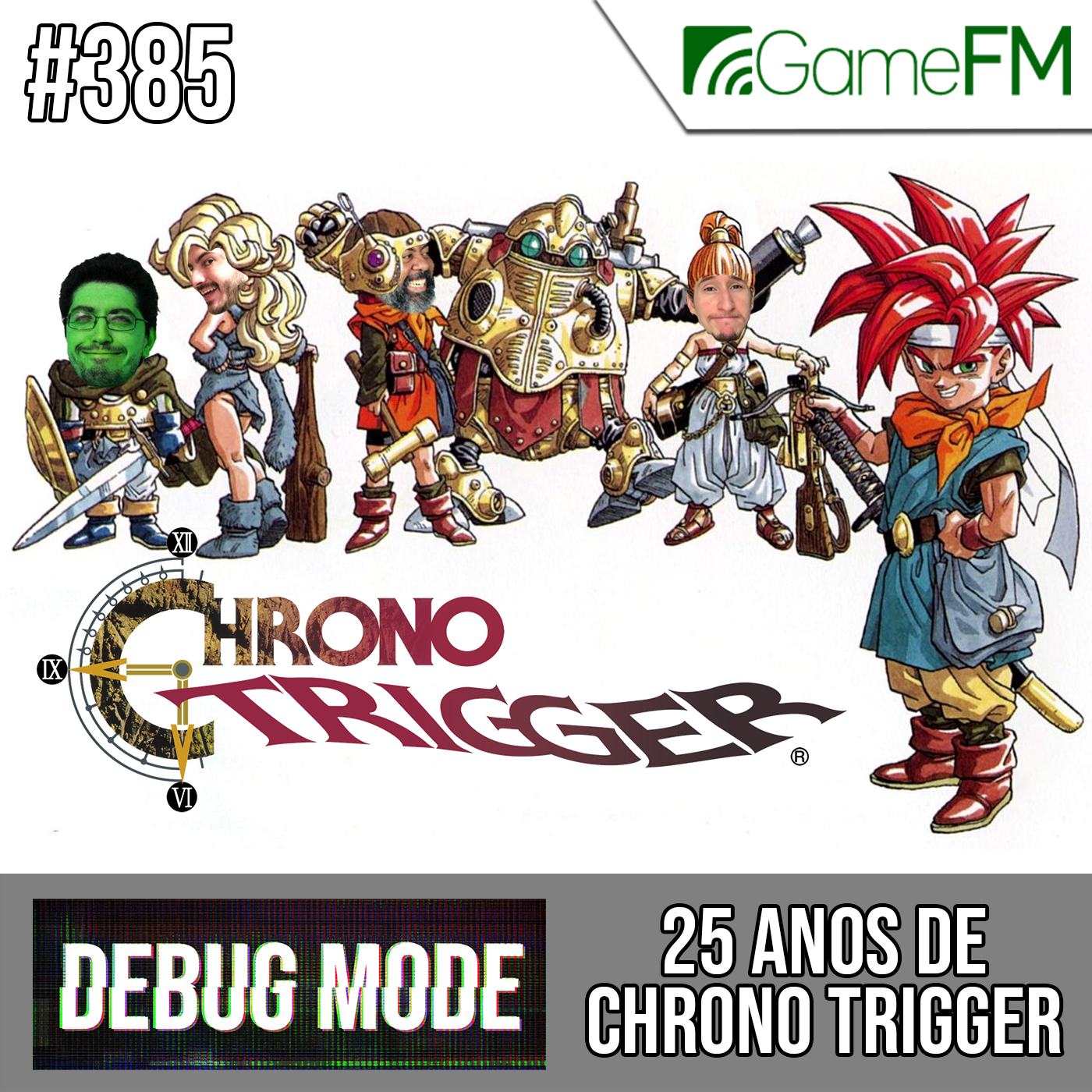 Debug Mode #385: 25 anos de Chrono Trigger – Podcast episode artwork