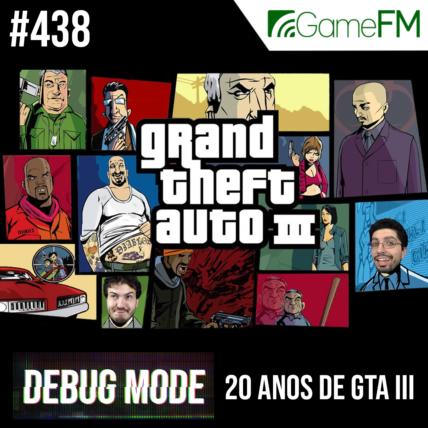 Debug Mode #438: 20 anos de GTA III - Podcast episode artwork