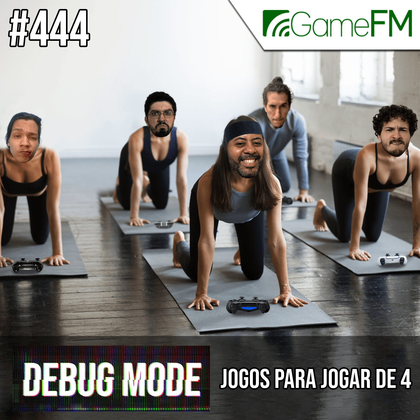 JOGOS PARA JOGAR DE 4 - Debug Mode #444 - Podcast episode artwork