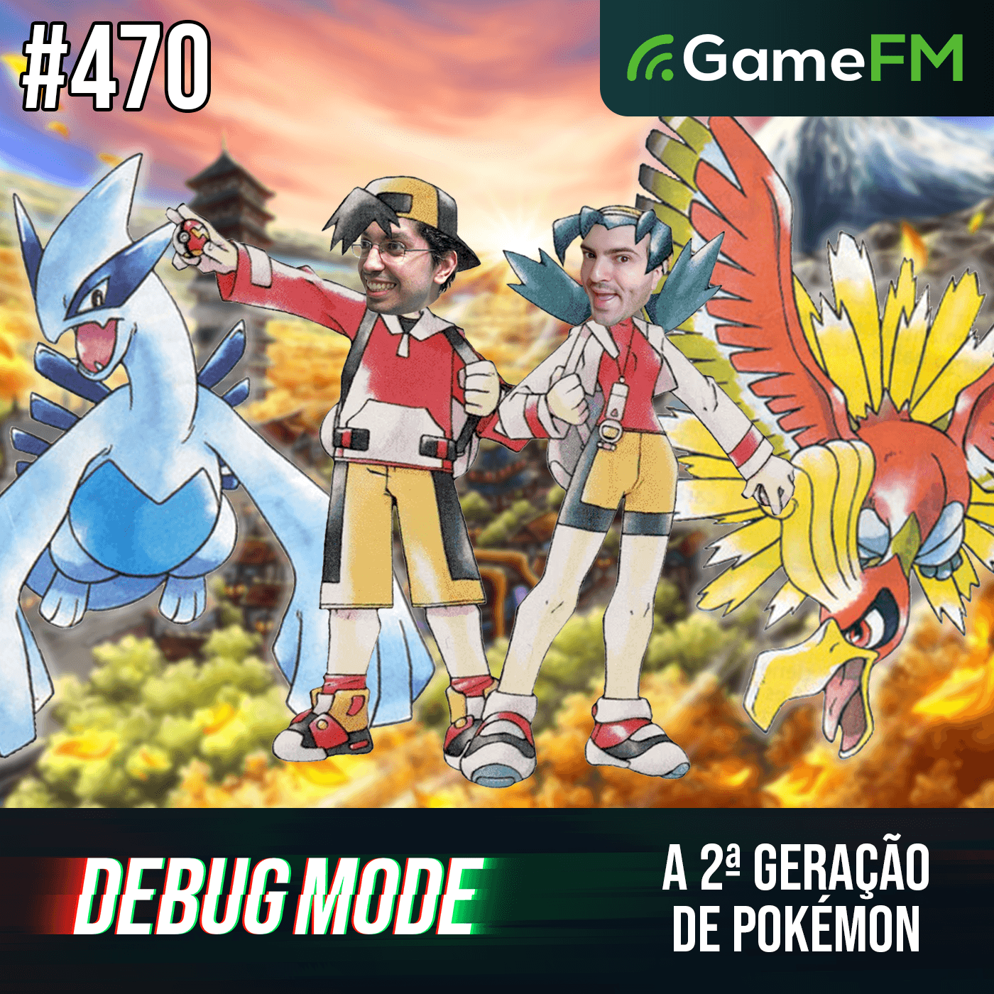 A 2ª GERAÇÃO DE POKÉMON (GOLD, SILVER & CRYSTAL) - Debug Mode #470 - Podcast episode artwork