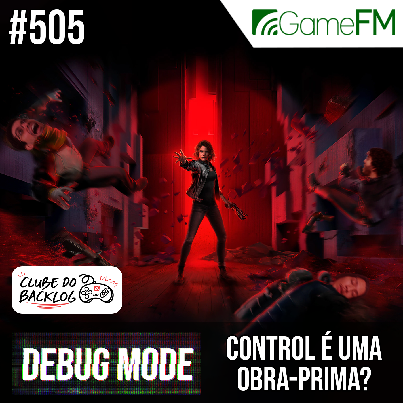 Debug Mode #505: Control é uma obra-prima? - Clube do Backlog - Podcast