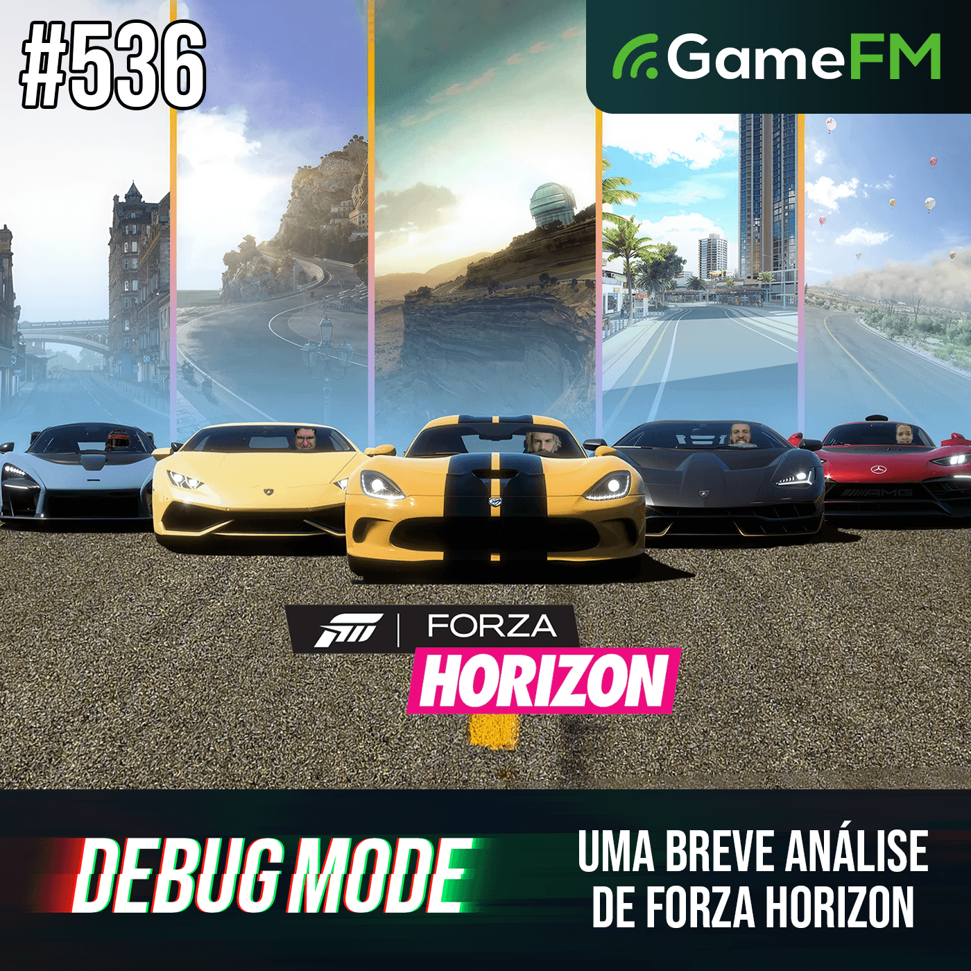 UMA BREVE ANÁLISE DA SÉRIE FORZA HORIZON - Debug Mode #536 - Podcast episode artwork